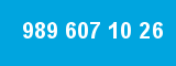 989 607 10 26 989 607 10 26